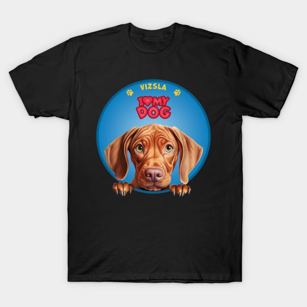 I Love my dog Vizsla T-Shirt by SergioArt